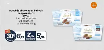 Coccinelle Supermarché Bouchée chocolat en ballotin les pyrénéens lindt offre