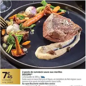 Carrefour Socopa - 2 pavés de rumsteck sauce aux morilles offre
