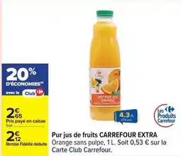 Carrefour Carrefour - pur jus de fruits extra offre