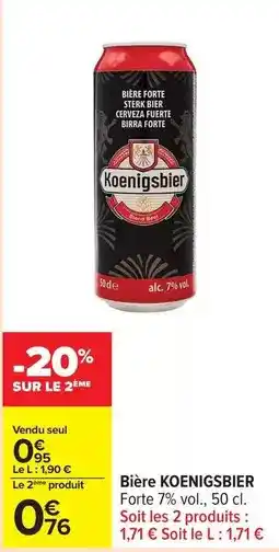 Carrefour Koenigsbier - bière offre