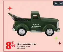 Auchan ACTUEL Déco camion offre