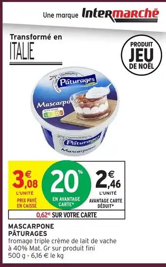 Intermarché Express PÂTURAGES Mascarpone offre