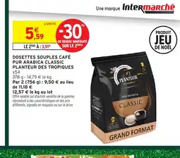 Intermarché Express Dosettes souples café pur arabica classic offre
