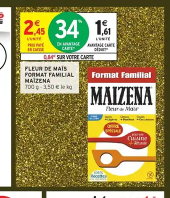 Intermarché Express MAÏZENA Fleur de maïs format familial offre