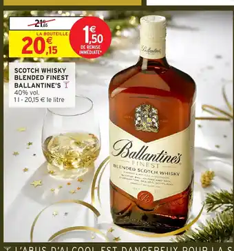 Intermarché Express BALLANTINE'S Scotch whisky blended finest offre