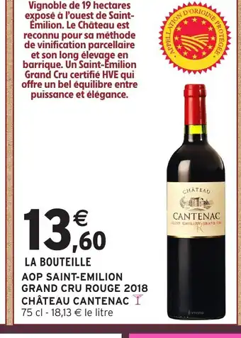 Intermarché Express CHÂTEAU CANTENAC Aop saint-emilion grand cru rouge 2018 offre