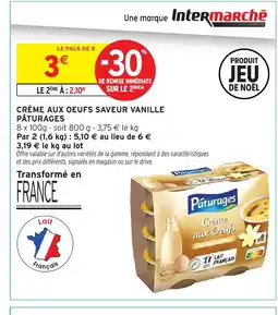 Intermarché Express PÂTURAGES Crème aux oeufs saveur vanille offre