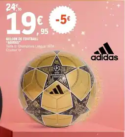 E.Leclerc Sport ADIDAS Ballon de football offre