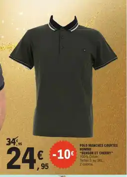 E.Leclerc Sport BENSON ET CHERRY Polo manches courtes homme offre