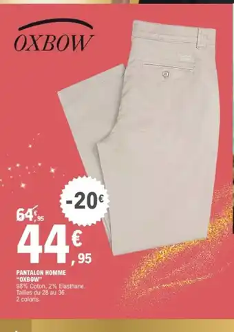 E.Leclerc Sport OXBOW Pantalon homme offre