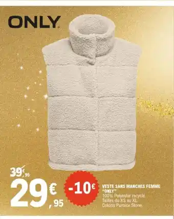 E.Leclerc Sport ONLY Veste sans manches femme offre