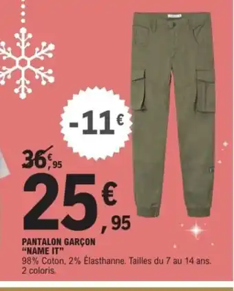 E.Leclerc Sport NAME IT Pantalon garçon offre