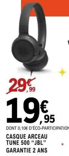 E.Leclerc Espace Culturel JBL Casque arceau tun 500 offre