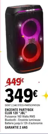E.Leclerc Espace Culturel JBL Enceinte partybox club 120 offre