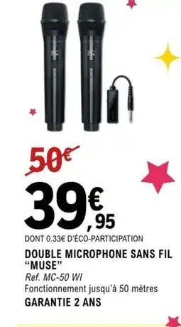 E.Leclerc Espace Culturel MUSE Double microphone sans fil offre