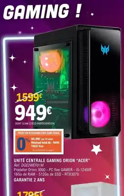 E.Leclerc Espace Culturel ACER Unité centrale gaming orion offre