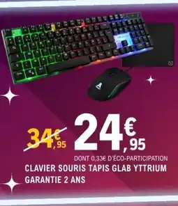 E.Leclerc Espace Culturel Clavier souris tapis glab yttrium offre
