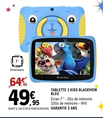 E.Leclerc Espace Culturel Tablette 3 kids blackview bleu offre