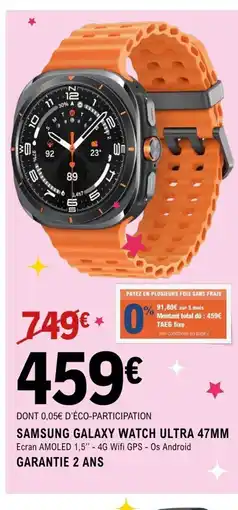 E.Leclerc Espace Culturel SAMSUNG Galaxy watch ultra 47mm offre