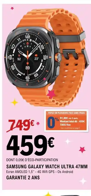 E.Leclerc Espace Culturel SAMSUNG Galaxy watch ultra 47mm offre