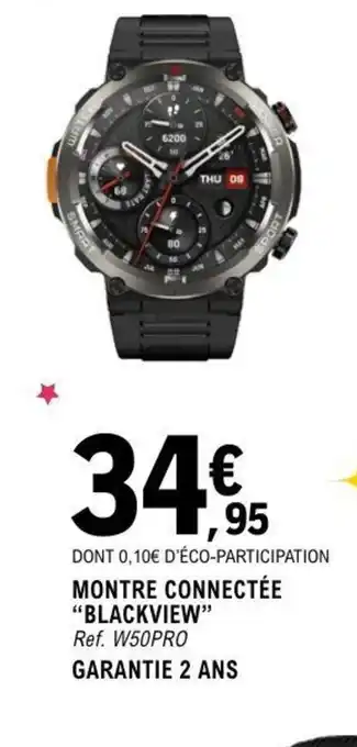 E.Leclerc Espace Culturel BLACKVIEW Montre connectée offre