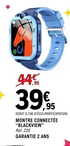 E.Leclerc Espace Culturel BLACKVIEW Montre connectée offre