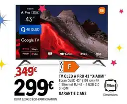 E.Leclerc Espace Culturel XIAOMI Tv qled a pro 43 offre