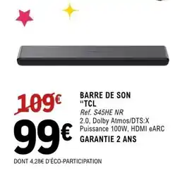 E.Leclerc Espace Culturel TCL Barre de son offre