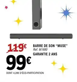 E.Leclerc Espace Culturel MUSE Barre de son offre