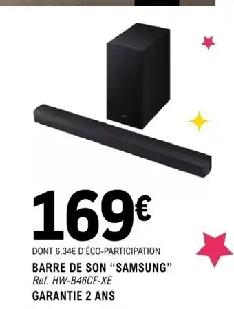 E.Leclerc Espace Culturel SAMSUNG Barre de son offre