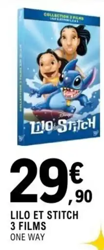 E.Leclerc Espace Culturel Lilo et stitch 3 films offre
