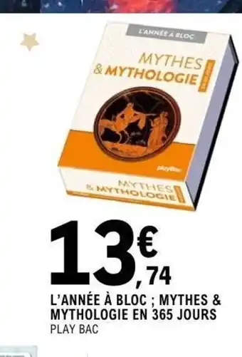 E.Leclerc Espace Culturel L'année à bloc ; mythes & mythologie en 365 jours offre