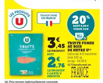 Hyper U Truite fumee au bois de hetre u offre