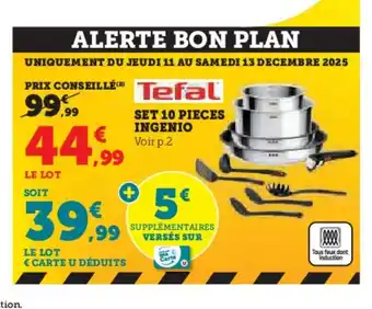 Hyper U TEFAL Set 10 pieces ingenio offre