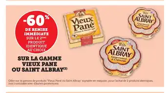 Hyper U Sur la gamme vieux pane ou saint albray offre