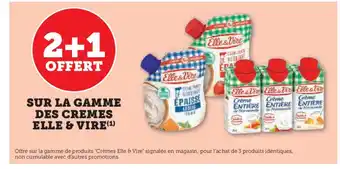 Hyper U ELLE & VIRE Sur la gamme des cremes offre