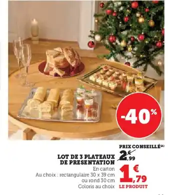 Hyper U Lot de 3 plateaux de presentation offre