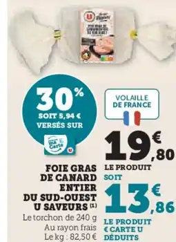 Hyper U Foie gras de canard entier du sud-ouest u saveurs offre