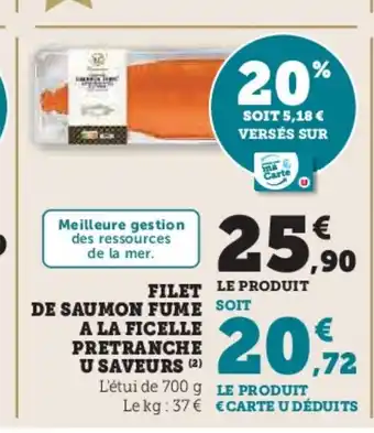 Hyper U Filet de saumon fume a la ficelle pretranche u saveurs offre