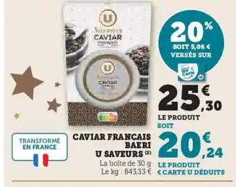 Hyper U Caviar francais baeri u saveurs offre
