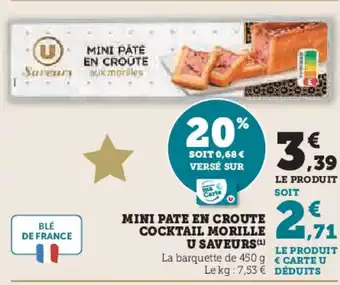 Hyper U Mini pate en croute cocktail morille u saveurs offre
