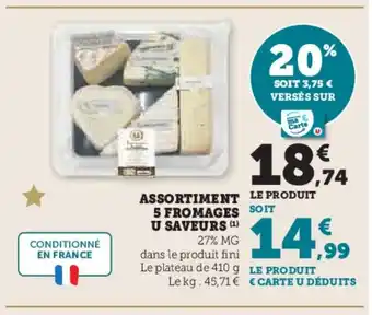 Hyper U Assortiment 5 fromags u saveurs offre
