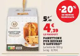 Hyper U Panettone pur beurre u saveurs offre