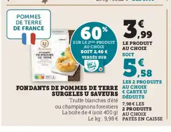 Hyper U Fondants de pommes de terre au choix surgeles u saveurs offre