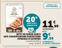 Hyper U Roti de dinde farci aux champignons forestiers surgele u saveurs offre