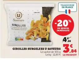 Hyper U Girolles surgelees u saveurs offre