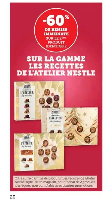 Hyper U Sur la gamme les recettes de l'atelier nestle offre