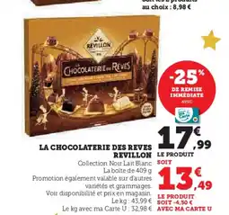 Hyper U REVILLON La chocolaterie des reves offre