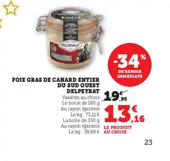 Hyper U DELPEYRAT Foie gras de canard entier du sud quest offre