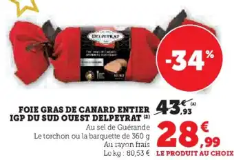 Hyper U DELPEYRAT Foie gras de canard entier igp du sud quest offre